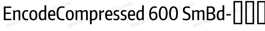 EncodeCompressed 600 SmBd字体转换